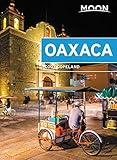 Moon Oaxaca (Travel Guide)