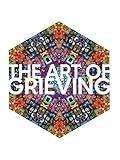 The Art of Grieving