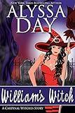 William's Witch: A Cardinal Witches paranormal romance (The Cardinal Witches Book 2)