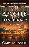 The Apostle Conspiracy (Vatican Secret Archive Thrillers Book 9)