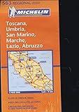 Michelin Toscana, Umbria, San Marino, Marche, Lazio, Abruzzo (Michelin Maps)