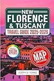 Florence & Tuscany Travel Guide 2025-2026: Discover the Heart of Italy, with Insider Tips to Explore Must-See Spots and Hidden Gems. (Travelbudy series guide)