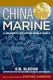 China Marine: An Infantryman's Life after World War II