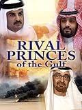Rival Princes of the Gulf