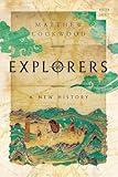 Explorers: A New History (A Norton Short)