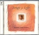 Songs 4 Life: Quench Your Thirst