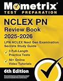 NCLEX PN Review Book 2025-2026 - 3 Full-Length Practice Tests, 50+ Online Video Tutorials, LPN NCLEX Next Gen Examination Secrets Study Guide: [6th Edition]