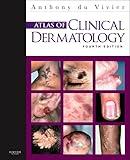 Atlas of Clinical Dermatology (du Vivier, Atlas of Clinical Dermatology)