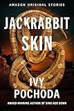 Jackrabbit Skin (Never Tell collection)