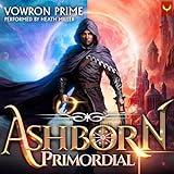 Ashborn Primordial: A Progression Fantasy Epic