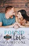 Found Love (Healing Hearts Duet, Book One): A small town steamy, later-in-life romance