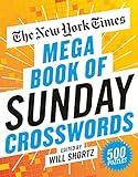 The New York Times Mega Book of Sunday Crosswords: 500 Puzzles