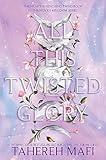 All This Twisted Glory: A Thrilling Fantasy Romance for Young Adults (This Woven Kingdom Book 3)