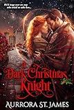 A Dark Christmas Knight: A Medieval Marriage of Convenience Romance