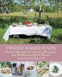 Swedish Summer Feasts: Favorite Recipes for Picnics, Brunches, and Barbecues by the Beach