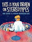 This Is Your Brain on Stereotypes: How Science Is Tackling Unconscious Bias
