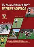 The Sports Medicine Patient Advisor, Third Edition, Hardcopy