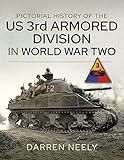 Pictorial History of the US 3rd Armored Division in World War Two