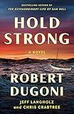 Hold Strong: A Novel