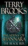 Paladins of Shannara: The Black Irix (Short Story) (Kindle Single)