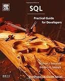 SQL: Practical Guide for Developers (The Morgan Kaufmann Series in Data Management Systems)