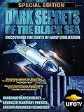 Dark Secrets of the Black Sea - Uncovering the Roots of Early Civilization