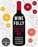 Wine Folly: The Essential Guide to Wine