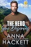 The Hero She Deserves (Unbroken Heroes Book 4)