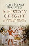 A History of Egypt from the Earliest Times to the Persian Conquest