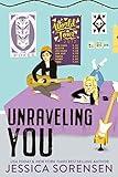 Unraveling You (Unraveling You Series Book 1)