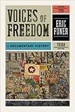 Voices of Freedom: A Documentary History