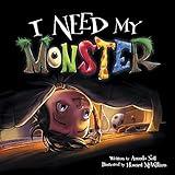 I Need My Monster