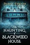 The Haunting of Blackwood House