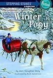 Winter Pony (A Stepping Stone Book)