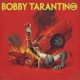 Bobby Tarantino III[LP]