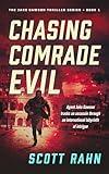 Chasing Comrade Evil