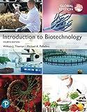 Introduction to Biotechnology, Global Edition