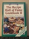 The Recipe Hall of Fame Cookbook II: Winning Recipes from Hometown America (Best of the Best)