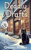 Deadly Drafts
