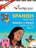 Spanish for Kids: Adentro y Afuera (Inside and Out)
