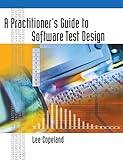 A Practitioner's Guide to Software Test Design