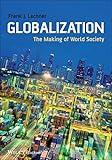 Globalization: The Making of World Society