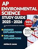 AP ENVIRONMENTAL SCIENCE STUDY GUIDE 2025 – 2026 : Prep Book with 10 Full Length Practice Tests + Online Practice Quiz