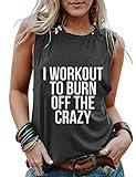 YourTops Women I Workout to Burn Off The Crazy Shirt Tank Top for Women (1-Dark Grey,X-Large)