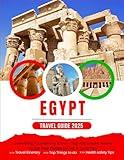 The Ultimate Egypt Travel Guide (2025 Edition): Everything You Need to Know - Top Attractions, Where to Eat, Best Places to Visit & Local Tips