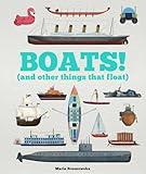 Boats!: And Other Things That Float (Things That Go)