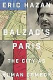 Balzac's Paris: The City as Human Comedy