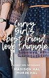 CURVY GIRL'S BEST FRIEND LOVE TRIANGLE