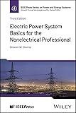 Electric Power System Basics for the Nonelectrical Professional (IEEE Press Series on Power and Energy Systems)