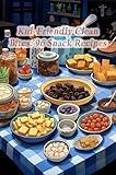 Kid-Friendly Clean Bites: 96 Snack Recipes